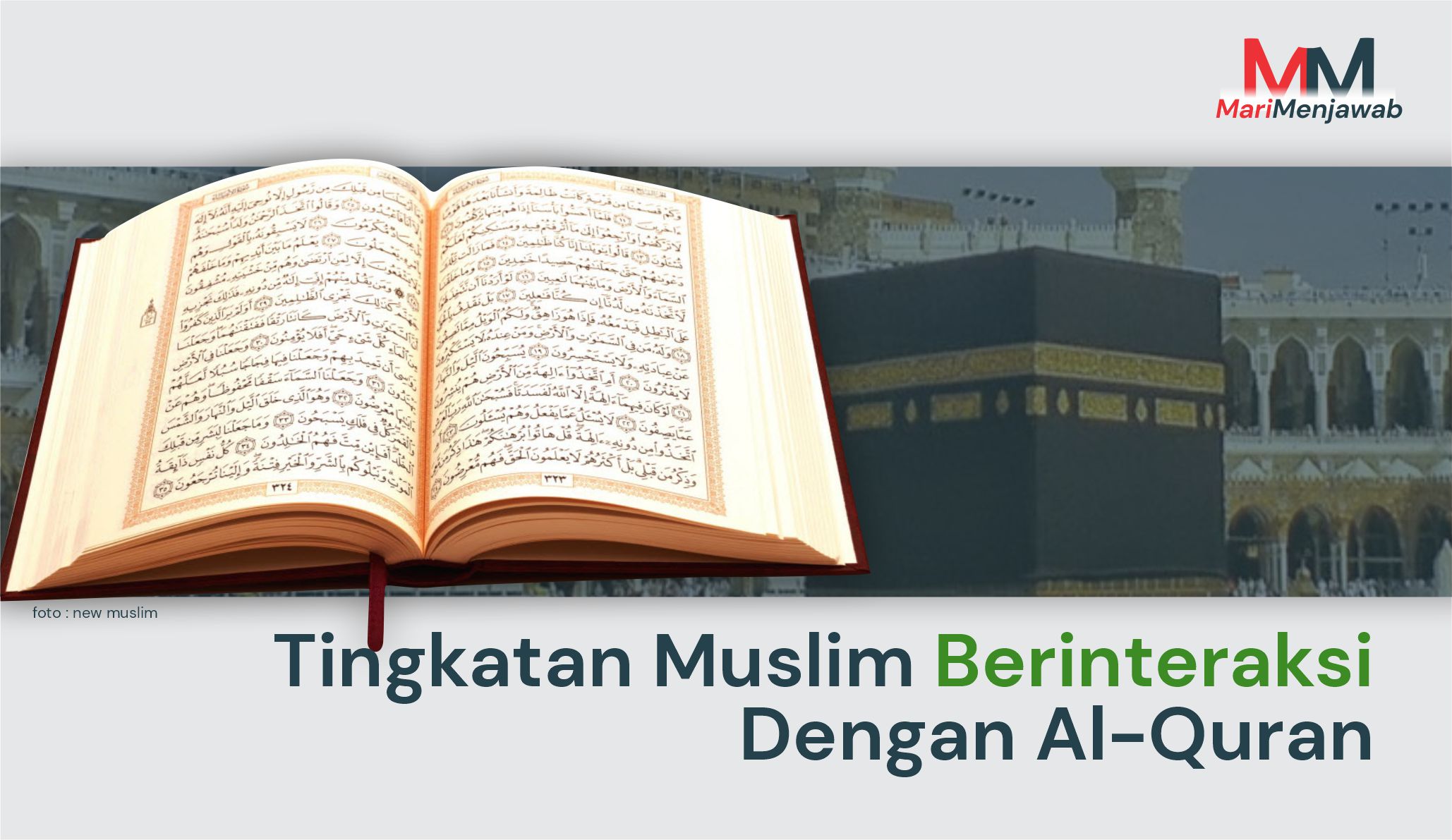 Tingkatan Muslim Berinteraksi Dengan Al-Quran